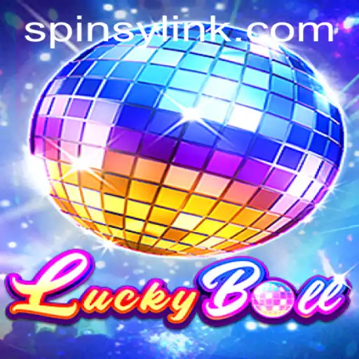 Exploring the Exciting World of LuckyBall and Spinsy