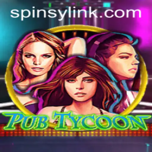 PubTycoon: Discover the Thrilling World of Spinsy